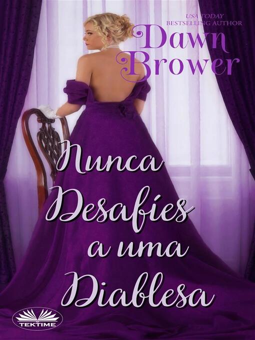 Title details for Nunca Desafíes a Una Diablesa by Dawn Brower - Available
